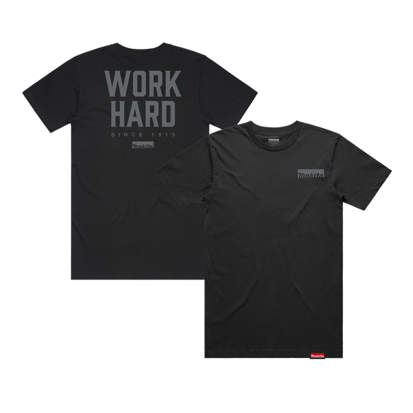 Makita Work Hard T-Shirt